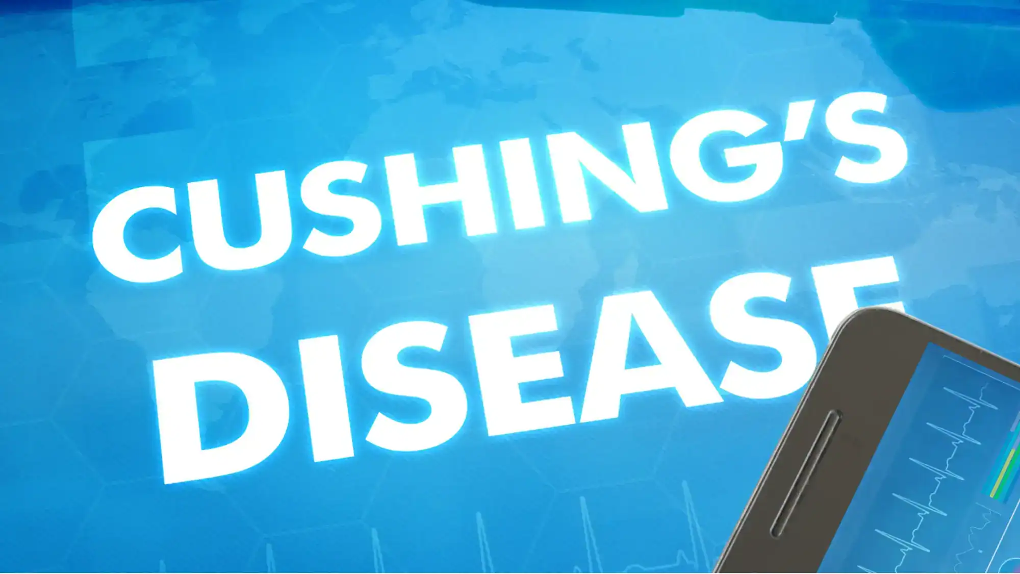 A blue background with a stethoscope and white letters that read "Cushing's Disease"